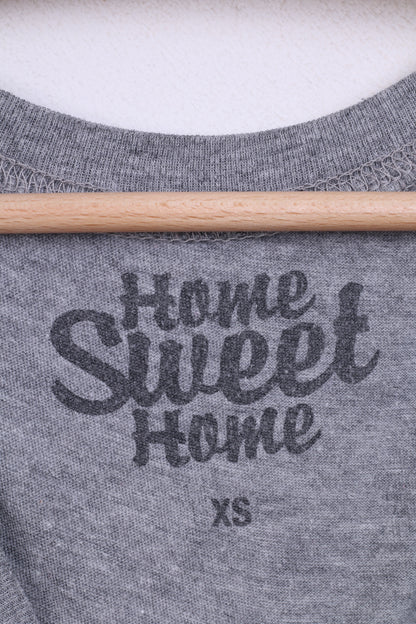 Home Sweet Home Womens XS Shirt Crew Neck Grey Cotton  Super  Duper